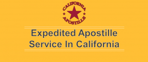Expedited Apostille Service In California