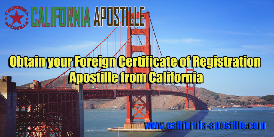California Foreign Certificate of Registration Apostille